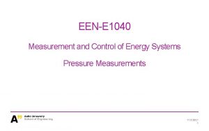 EENE 1040 Measurement and Control of Energy Systems