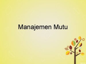 Manajemen Mutu Definitions of Quality ASC ASC Product Manajemen Mutu Definitions of Quality ASC ASC Product
