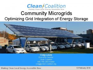 Community Microgrids Optimizing Grid Integration of Energy Storage