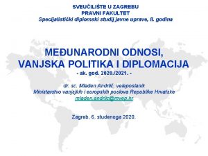 SVEUILITE U ZAGREBU PRAVNI FAKULTET Specijalistiki diplomski studij