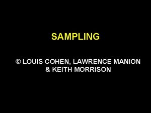 SAMPLING LOUIS COHEN LAWRENCE MANION KEITH MORRISON STRUCTURE