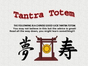 Tantra totem