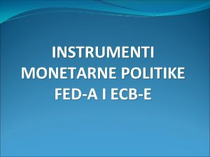 Instrumenti monetarne politike