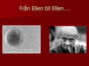 Frn Ellen till Ellen Celler Prokayot eukaryot n
