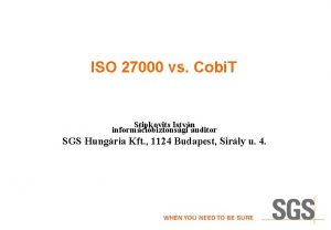 ISO 27000 vs Cobi T Stipkovits Istvn informcibiztonsgi