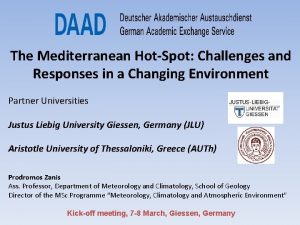 The Mediterranean HotSpot Challenges and Responses in a
