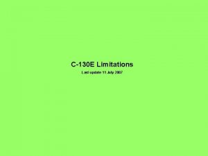 C130 E Limitations Last update 11 July 2007