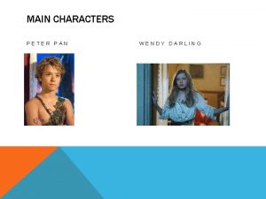 Who are the main characters in peter pan