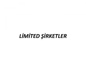 LMTED RKETLER II LMTED RKETLER Limited irketler tzel