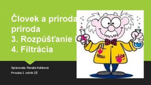 lovek a prroda neiv prroda 3 Rozpanie ltok