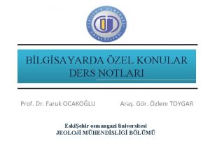 BLGSAYARDA ZEL KONULAR DERS NOTLARI Prof Dr Faruk
