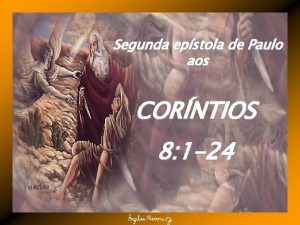 Segunda epstola de Paulo aos CORNTIOS 8 1
