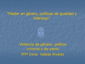 Master en gnero polticas de igualdad y liderazgo