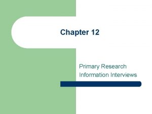 Primary research interviews