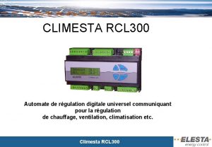 CLIMESTA RCL 300 Automate de rgulation digitale universel