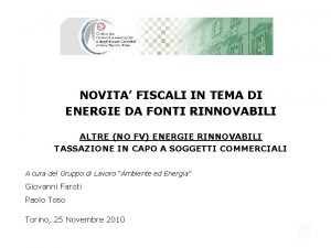 NOVITA FISCALI IN TEMA DI ENERGIE DA FONTI