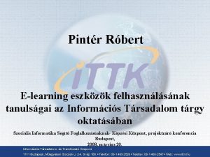 Pintr Rbert Elearning eszkzk felhasznlsnak tanulsgai az Informcis