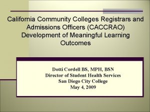 California Community Colleges Registrars and Admissions Officers CACCRAO
