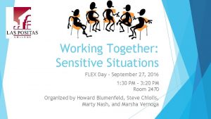 Working Together Sensitive Situations FLEX Day September 27