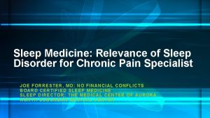 Sleep Medicine Relevance of Sleep Disorder for Chronic