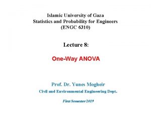 Islamic University of Gaza Statistics and Probability for