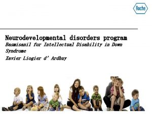 Neurodevelopmental disorders program Basmisanil for Intellectual Disability in