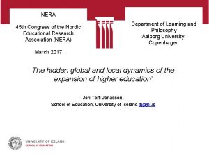 NERA 45 th Congress of the Nordic Educational