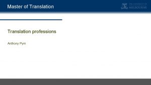 Master of Translation professions Anthony Pym Master of