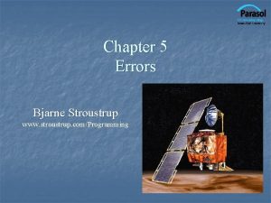 Chapter 5 Errors Bjarne Stroustrup www stroustrup comProgramming