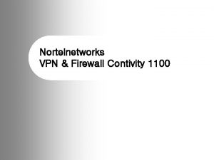 Nortelnetworks VPN Firewall Contivity 1100 Contivity 1100 FW