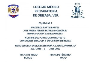 COLEGIO MXICO PREPARATORIA DE ORIZABA VER EQUIPO N