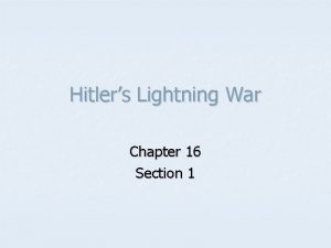 Chapter 32 section 1 hitler's lightning war