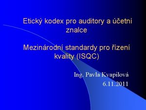 Etick kodex pro auditory a etn znalce Mezinrodn