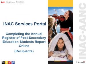 INAC Services Portal Completing the Annual Register of