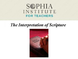 Three criteria for interpreting scripture
