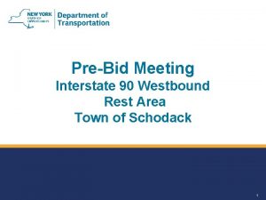 PreBid Meeting Interstate 90 Westbound Rest Area Town