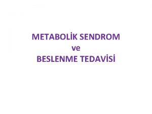 Metabolik sendrom nedir Metabolik sendrom nedir