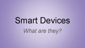 Smart devices definition