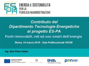 Contributo del Dipartimento Tecnologie Energetiche al progetto ESPA