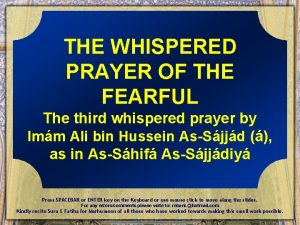 THE WHISPERED PRAYER OF THE FEARFUL The third