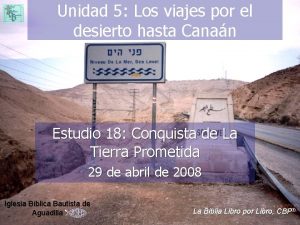 Unidad 5 Los viajes por el desierto hasta