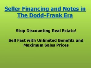 Seller Financing and Notes in The DoddFrank Era