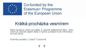 Krtk prochzka vesmrem Web Quest je uren pro