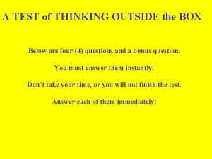 Think outside the box test