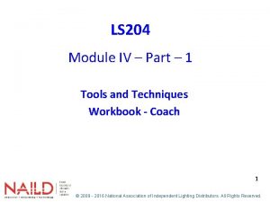 LS 204 Module IV Part 1 Tools and