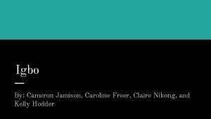 Igbo By Cameron Jamison Caroline Freer Claire Nikong