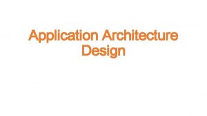 Application Architecture Design Class Diagram Application Architecture Design