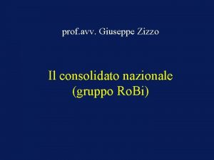 prof avv Giuseppe Zizzo Il consolidato nazionale gruppo