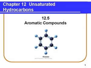 Unsaturated aromatic compounds