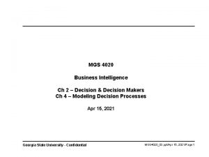 MGS 4020 Business Intelligence Ch 2 Decision Decision